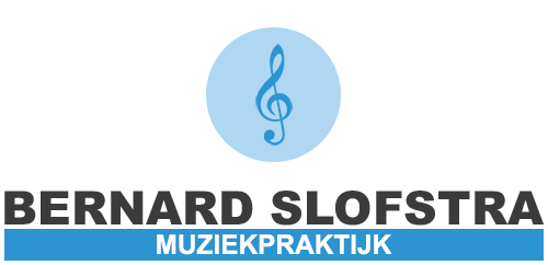 Bernard Slofstra - Muziekpraktijk
